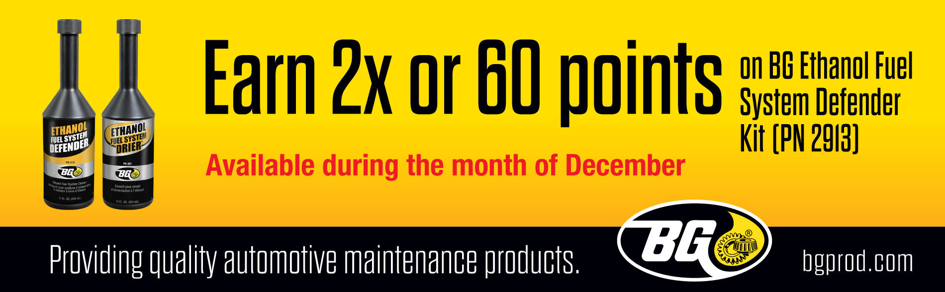 Earn 2X points or 60 Points on BG Ethanol Fuel System Defender Kit (PN2913)